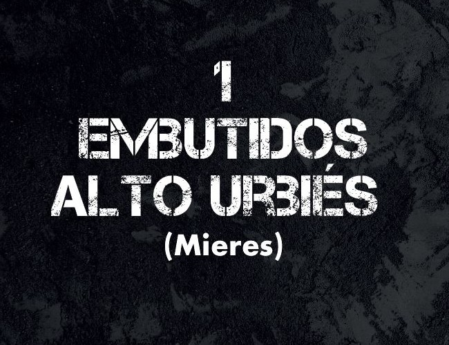1.Embutidos Alto Urbiés